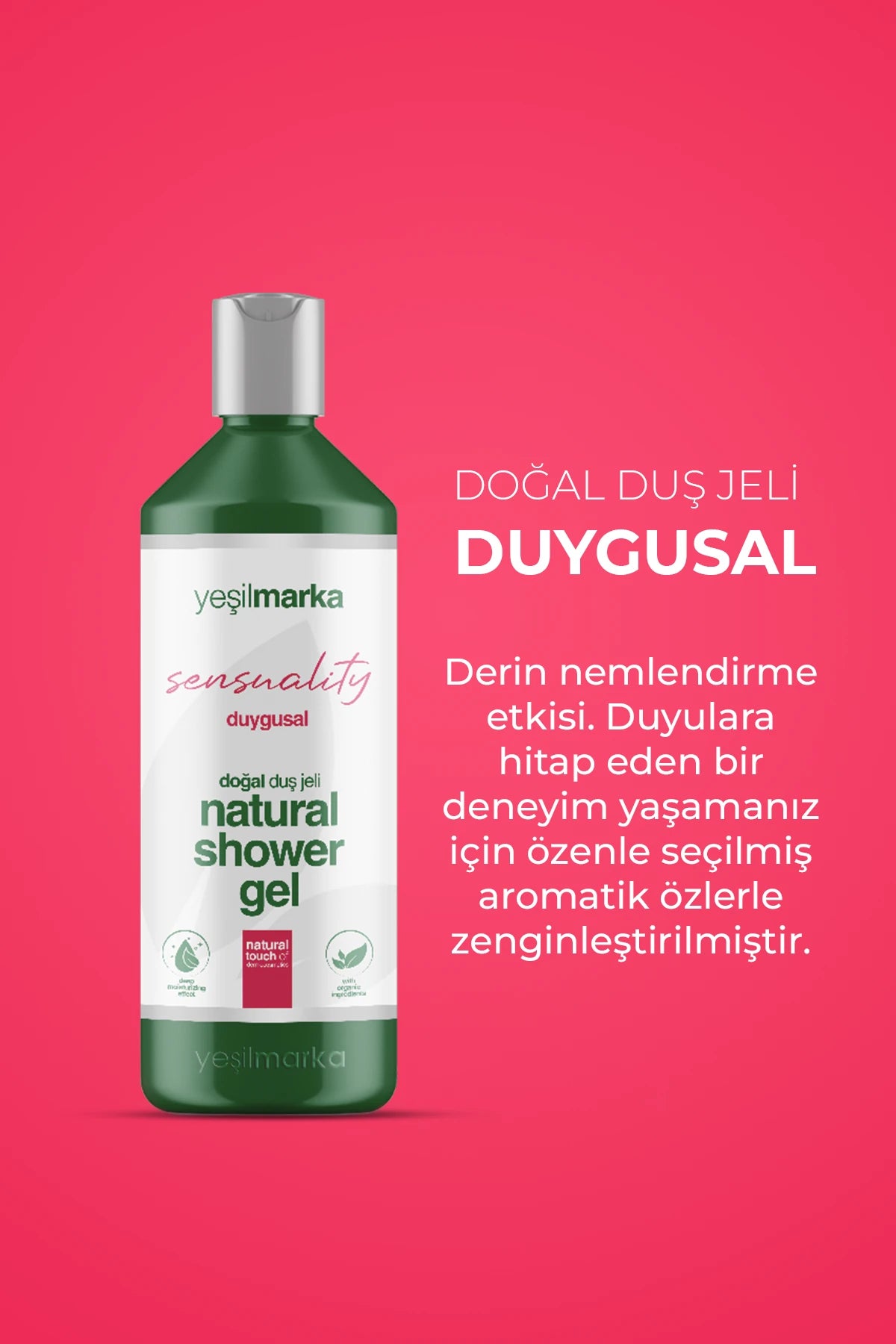 Vegan içerikli Yeşilmarka Duygusal Etkili duş jeli; aromatik özlerle hem bedeni hem ruhu dinlendiren bir bakım sunar